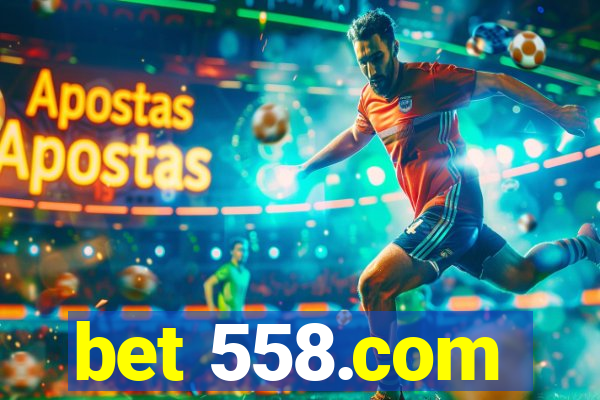 bet 558.com